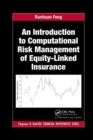 Image for An Introduction to Computational Risk Management of Equity-Linked Insurance