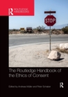 Image for The Routledge Handbook of the Ethics of Consent
