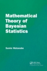 Image for Mathematical Theory of Bayesian Statistics
