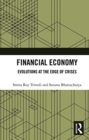 Image for Financial economy  : evolutions at the edge of crises