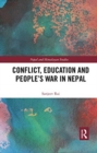 Image for Conflict, Education and People&#39;s War in Nepal