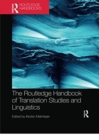 Image for The Routledge Handbook of Translation Studies and Linguistics