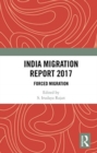 Image for India migration report 2017  : forced migration