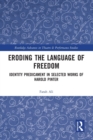 Image for Eroding the Language of Freedom