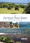Image for The Zambezi River Basin  : water and sustainable development