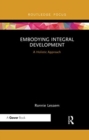 Image for Embodying Integral Development