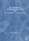 Image for Lex Petrolea and International Investment Law