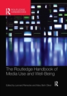 Image for The Routledge handbook of media use and well-being  : international perspectives on theory and research on positive media effects