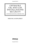Image for Offshore Oil and Gas Installations Security