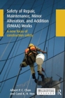 Image for Safety of Repair, Maintenance, Minor Alteration, and Addition (RMAA) Works