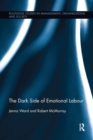 Image for The Dark Side of Emotional Labour