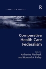 Image for Comparative Health Care Federalism
