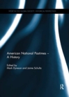 Image for American National Pastimes - A History