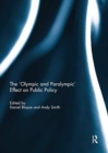 Image for The &#39;Olympic and Paralympic&#39; Effect on Public Policy