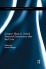 Image for Europe’s Place in Global Financial Governance after the Crisis