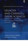 Image for Legacies and Change in Polar Sciences