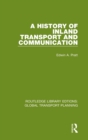 Image for A History of Inland Transport and Communication