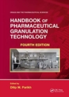 Image for Handbook of Pharmaceutical Granulation Technology