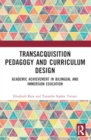 Image for Academic achievement in bilingual and immersion education  : transacquisition pedagogy and curriculum design