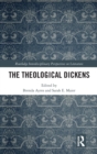 Image for The Theological Dickens