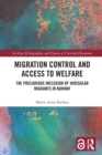 Image for Migration control and access to welfare  : the precarious inclusion of irregular migrants in Norway