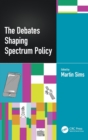 Image for The Debates Shaping Spectrum Policy