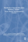 Image for Handbook of special education researchVolume I,: Theory, methods, and developmental processes