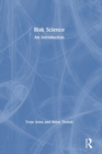 Image for Risk science  : an introduction