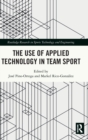 Image for The Use of Applied Technology in Team Sport