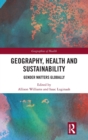 Image for Geography, Health and Sustainability