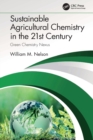 Image for Sustainable Agricultural Chemistry in the 21st Century