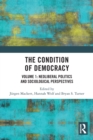 Image for The condition of democracyVolume 1,: Neoliberal politics and sociological perspectives