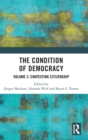 Image for The condition of democracyVolume 2,: Contesting citizenship