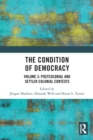 Image for The condition of democracyVolume 3,: Postcolonial and settler colonial contexts