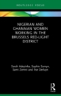 Image for Nigerian and Ghanaian Women Working in the Brussels Red-Light District
