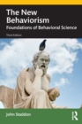 Image for The new behaviorism  : foundations of behavioral science