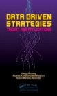 Image for Data driven strategies  : theory and applications