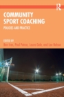 Image for Community sport coaching  : policies and practice