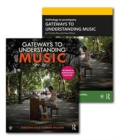 Image for Gateways to Understanding Music (TEXTBOOK + ANTHOLOGY PACK)
