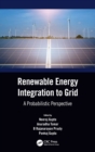 Image for Renewable energy integration to the grid  : a probabilistic perspective