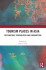 Image for Tourism Places in Asia : Destinations, Stakeholders and Consumption