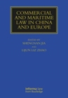 Image for Commercial and Maritime Law in China and Europe