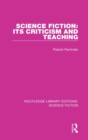 Image for Science Fiction: Its Criticism and Teaching