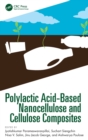 Image for Polylactic Acid-Based Nanocellulose and Cellulose Composites
