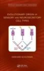 Image for Evolutionary Origin of Sensory and Neurosecretory Cell Types