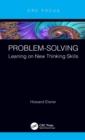 Image for Problem-solving  : leaning on new thinking skills
