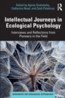 Image for Intellectual journeys in ecological psychology  : interviews and reflections from pioneers in the field