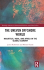 Image for The Uneven Offshore World