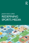 Image for Redefining Sports Media