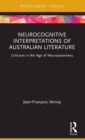Image for Neurocognitive Interpretations of Australian Literature